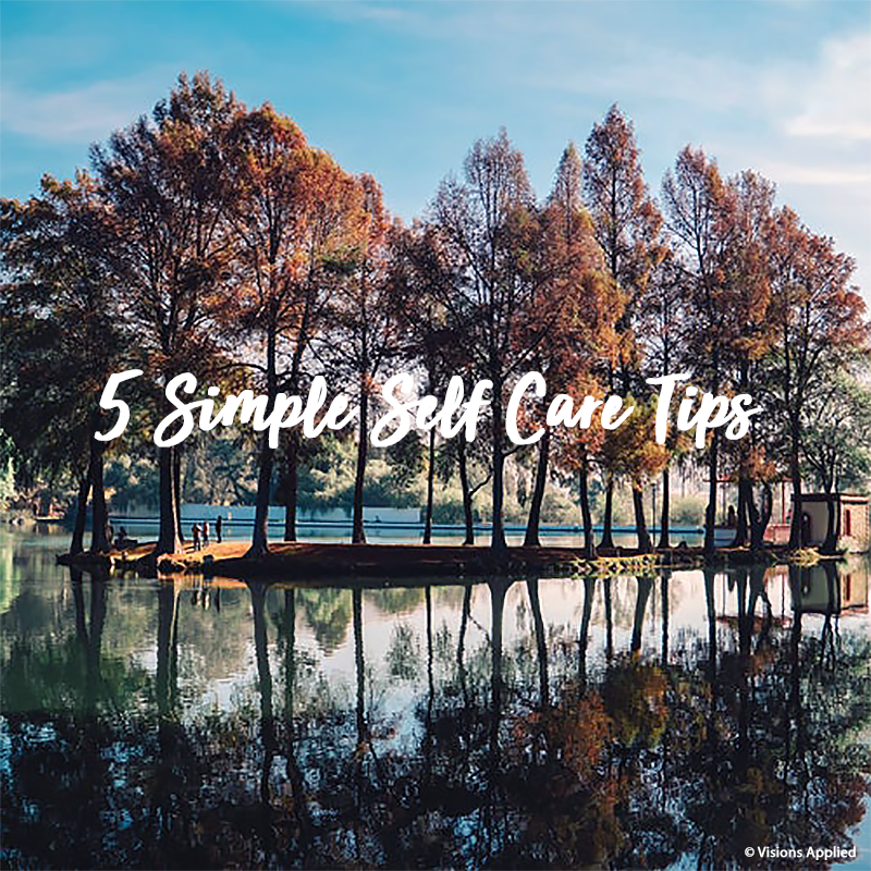 5 Simple Self-Care Tips