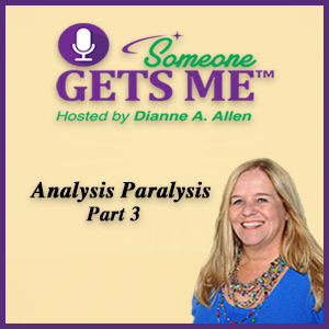 Analysis Paralysis Part 3 – Help for Overthinking