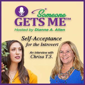 Self-Acceptance for the Introvert with Chrisa TS