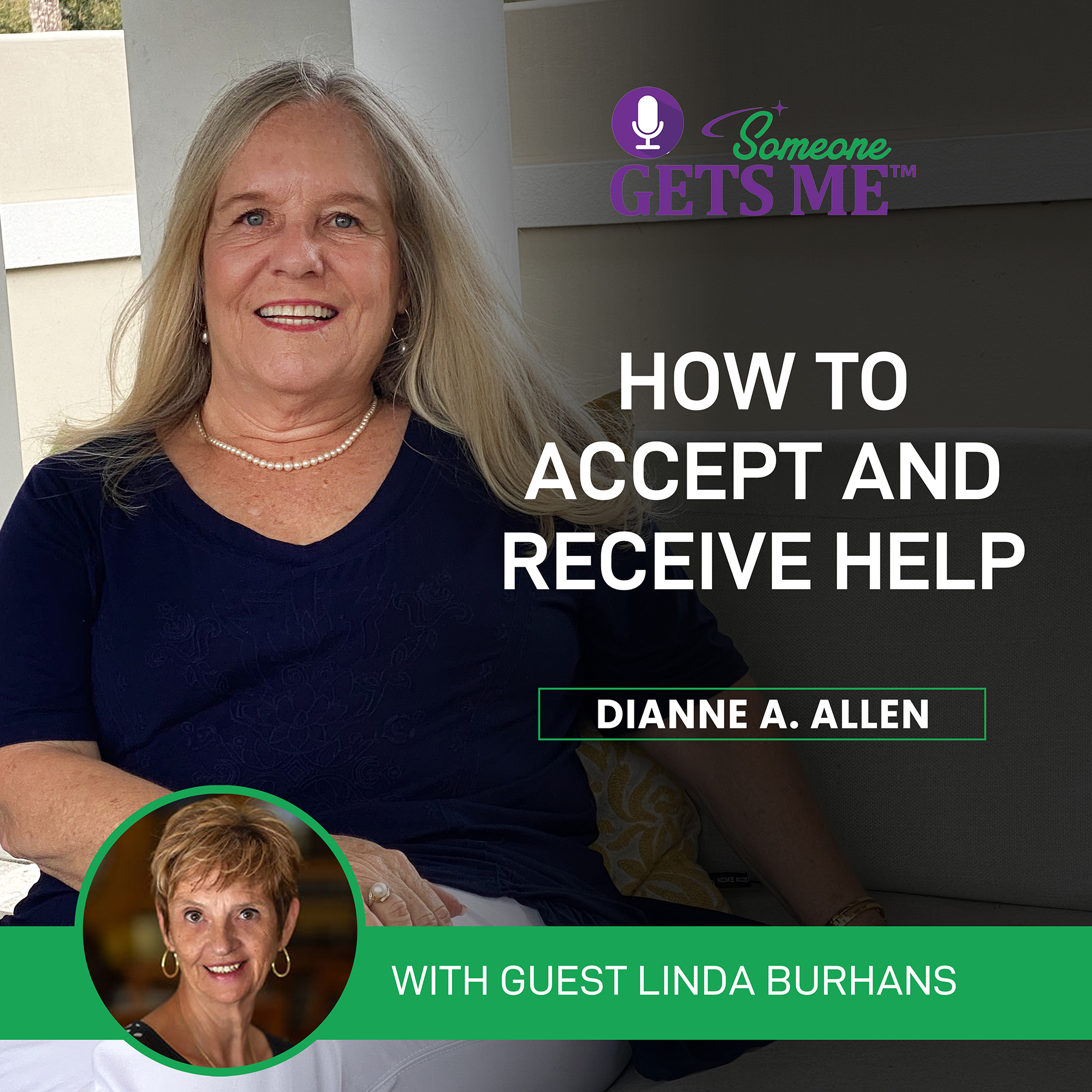 How to Accept and Receive Help with Linda Burhans