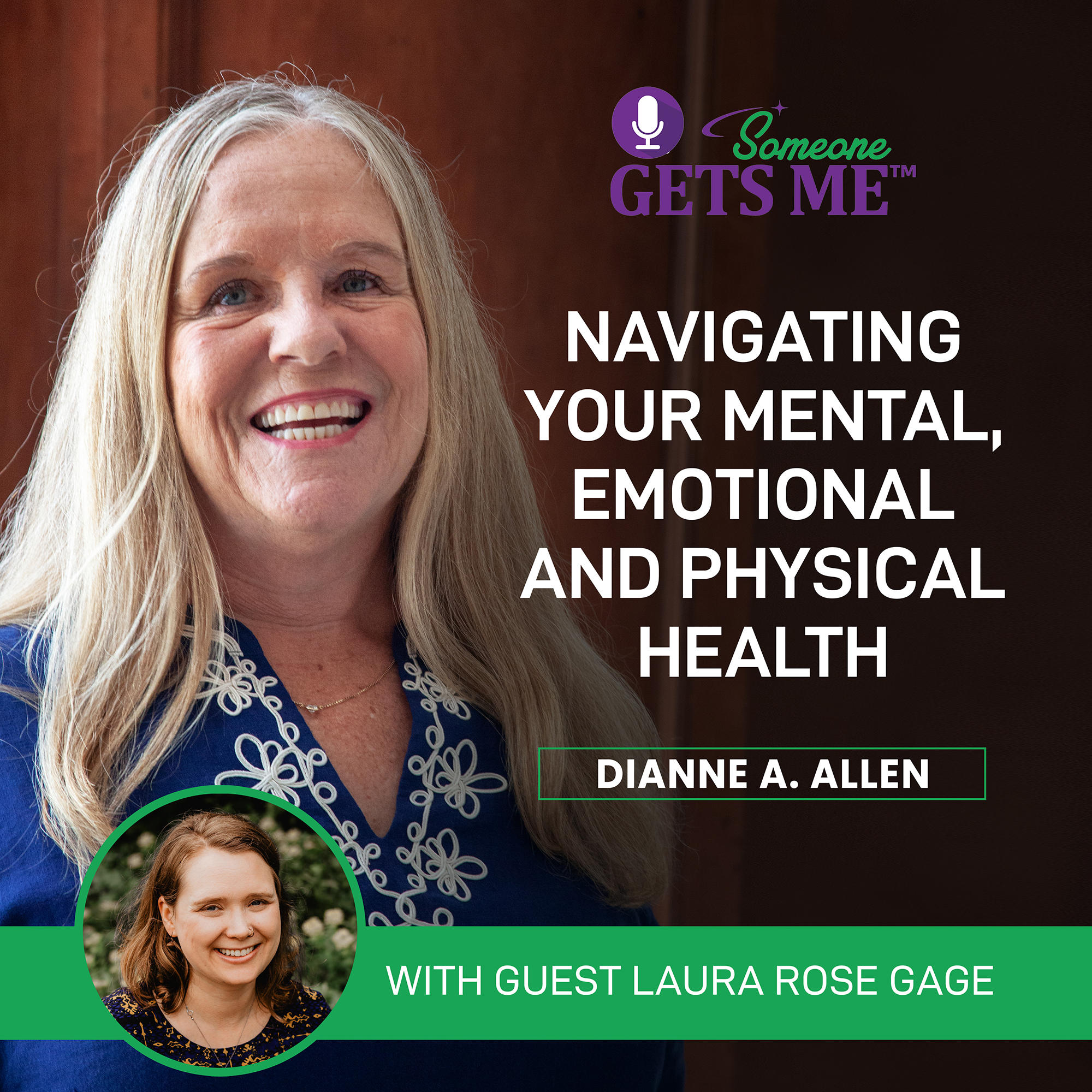 Navigating Your Mental, Emotional and Physical Health with Laura Rose Gage