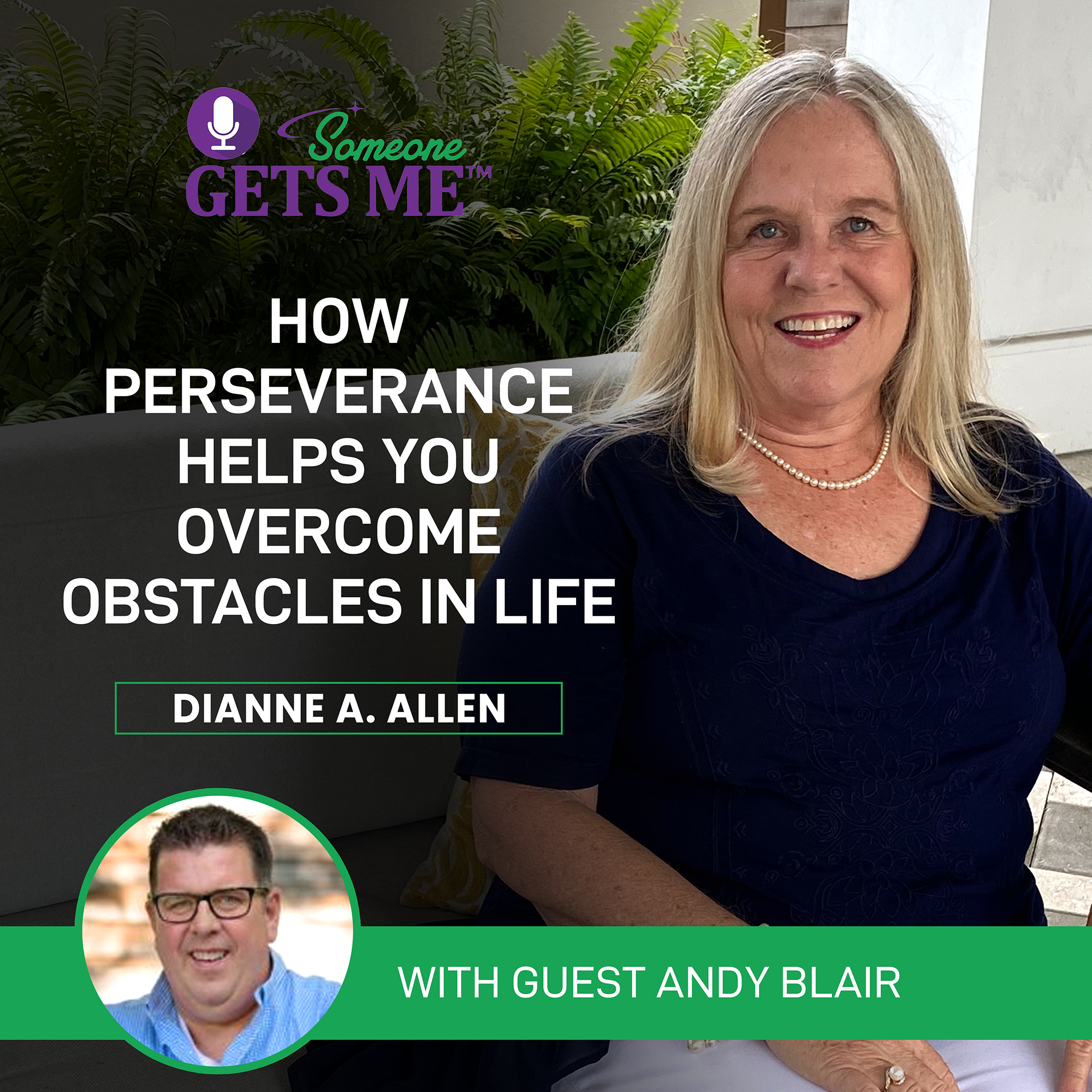 How Perserverance Helps You Overcome Obstacles in Life with Andy Blair