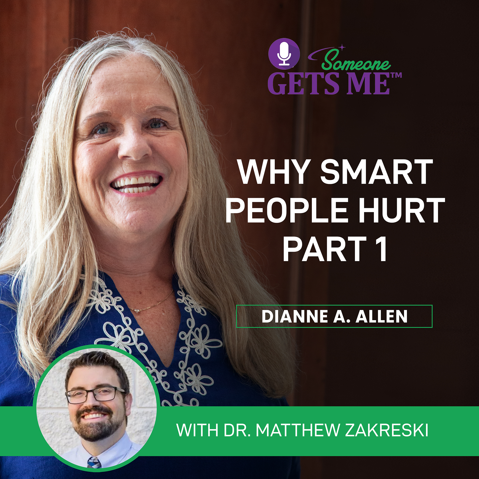 Why Smart People Hurt Part 1 with Dr. Matthew Zakreski