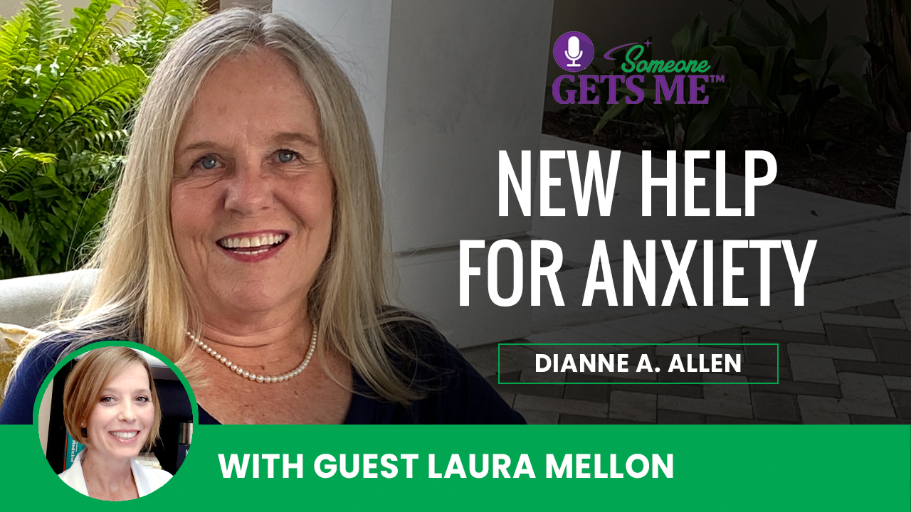 New Help for Anxiety with Laura Mellon