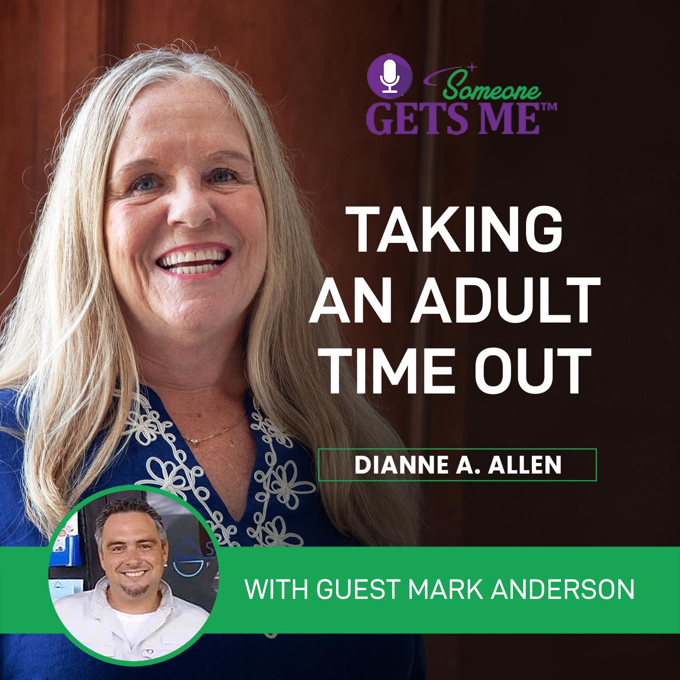 Taking an Adult Time Out with Mark Anderson