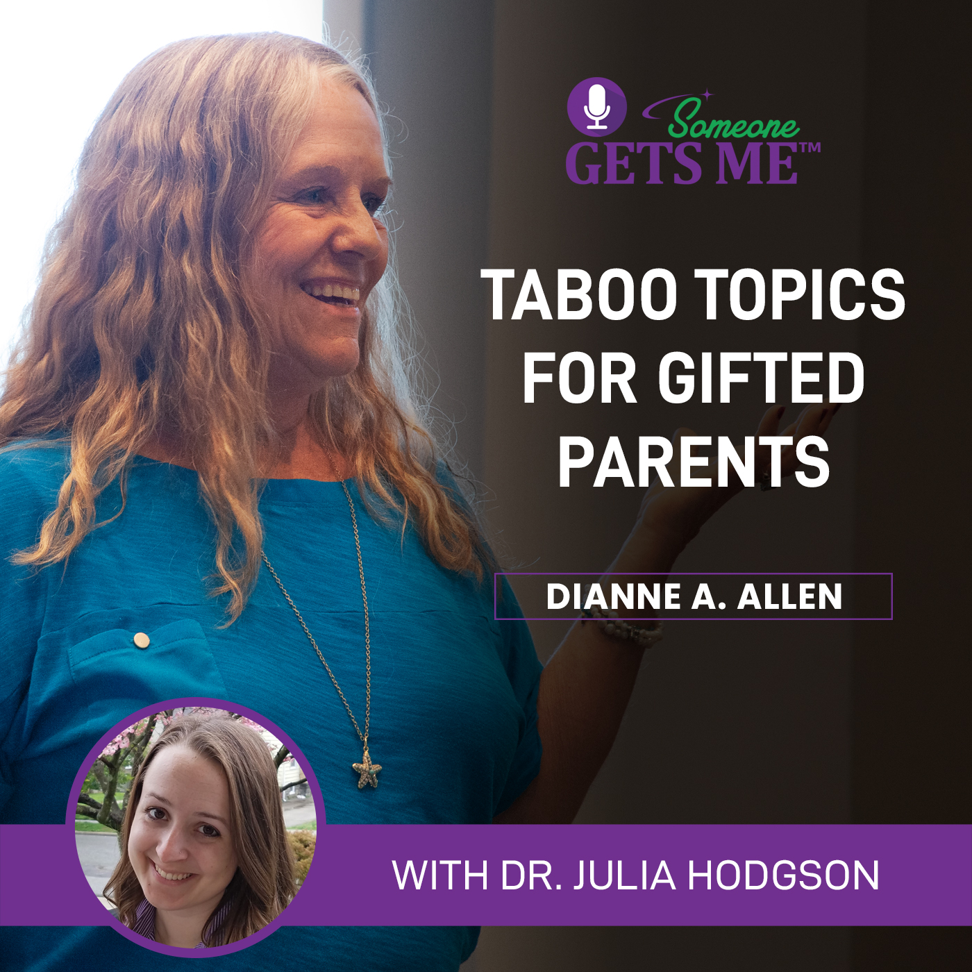 Taboo Topics for Gifted Parents with Dr. Julia Hodgson