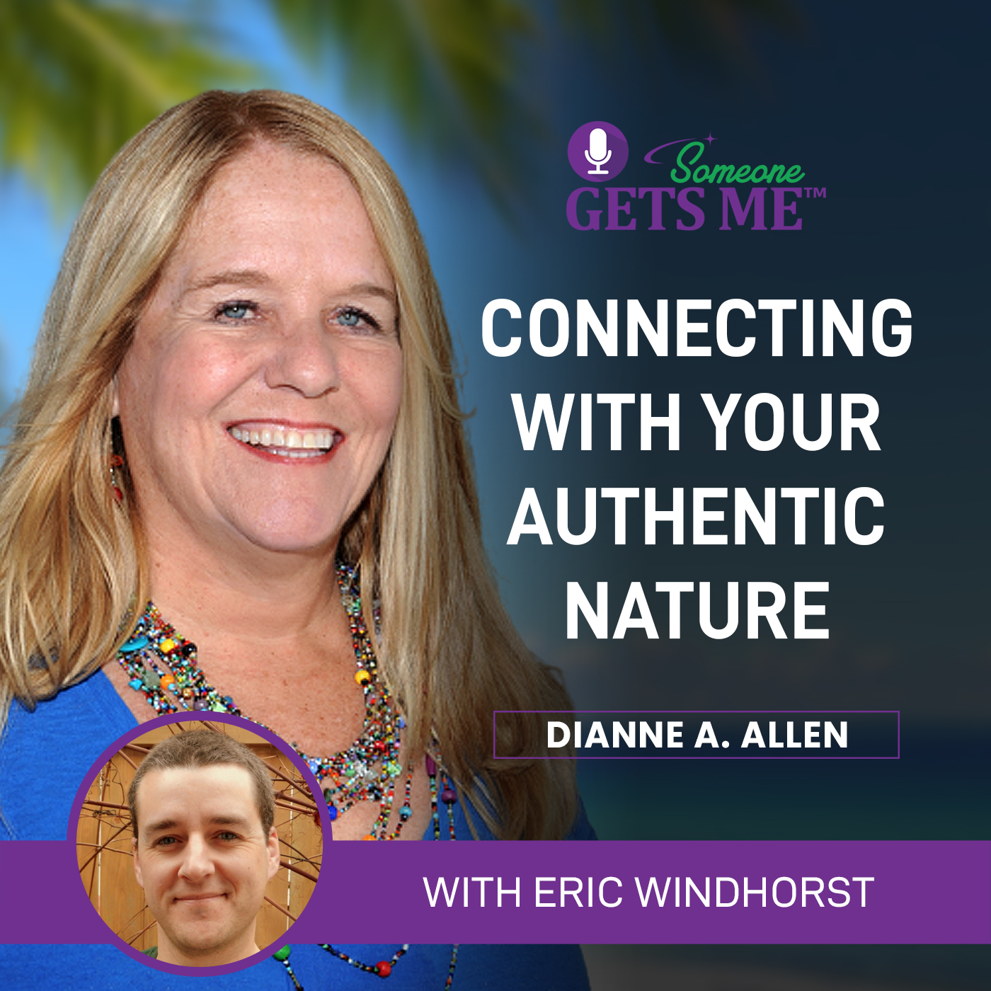 Connecting with Your Authentic Nature