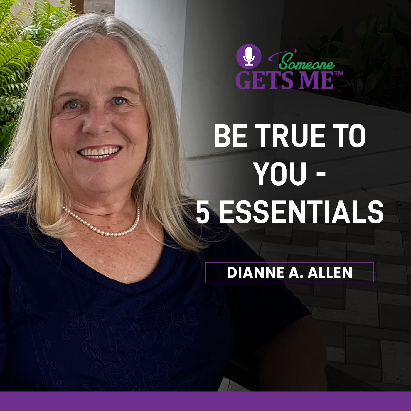 Be True to You – 5 Essentials