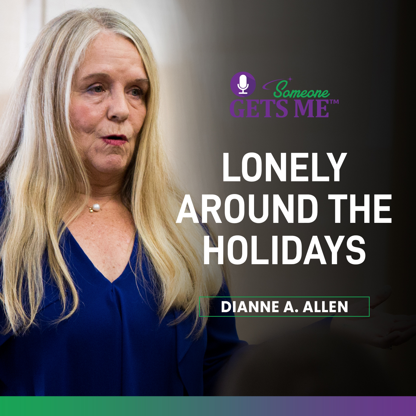 Lonely Around the Holidays with Dianne A. Allen