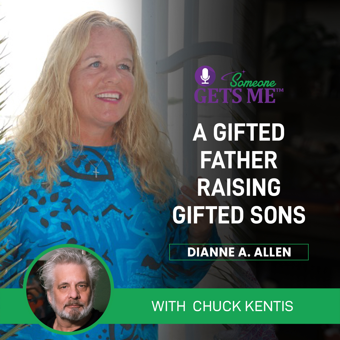 A Gifted Father Raising Gifted Sons With Chuck Kentis