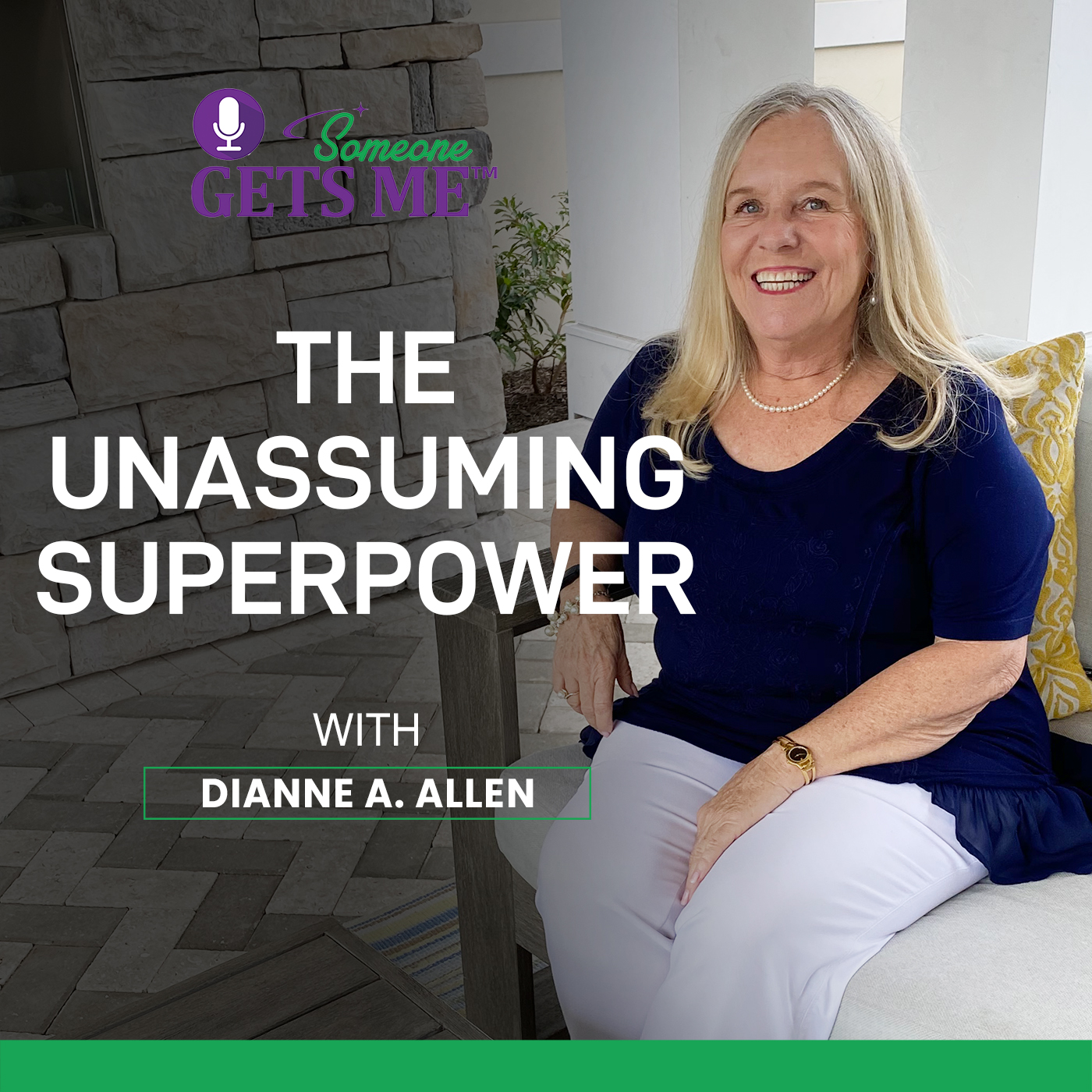 The Unassuming Superpower with Dianne A. Allen